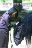 What The Horse Whispers