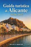 Guida turistica di Alicante 2026-2027