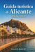 Guida turistica di Alicante 2026-2027