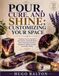 POUR, CURE, AND SHINE: CUSTOMIZING YOUR SPACE: Transform Your Living Area with Vibrant, Handmade Resin Decor, Featuring Innovative Designs for Lighting, Storage, and Unique Gifting