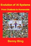 Evolution of AI Systems: From Chatbots to Humanoids