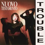 Trouble Nuovo Testamento Trouble EP (Mini Album) Standard Edition