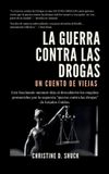 La Libri GmbH La Guerra Contra las Drogas Hardcover