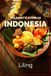 Culinary Independently Published Culinary Flavors of Indonesia Paperback