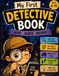 My First Detective Book