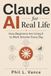 Claude AI for Real Life: How Beginners Are Using It to Work Smarter Every Day