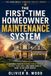 The First-Time Homeowner Maintenance System