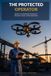 The Protected Operator: Radiation & Contamination Protection for Responders, Drones, and Decontamination