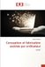 Conception Editions Universitaires Europeennes Conception et fabrication assistée par ordinateur Paperback