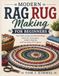 Modern Rag Rug Making for Beginners