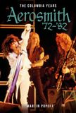 Aerosmith Schiffer Publishing Ltd Aerosmith ’72–’82: The Columbia Years