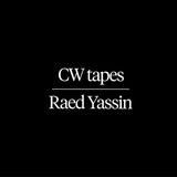 Sonic Rendezvous Raed Yassin Cw Tapes (LP)