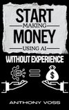 Start Libri GmbH Start Making Money Using AI Without Experience