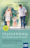 HypnoHelping - Der Selbsthilfe-Guide für Familien