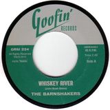 Whiskey Barnshakers - Whiskey River/Hollow Grave (7" Single)