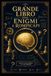 Il Grande Libro degli Enigmi e Rompicapi