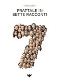Frattale in sette racconti