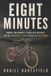 Eight Independently Published Eight Minutes Paperback