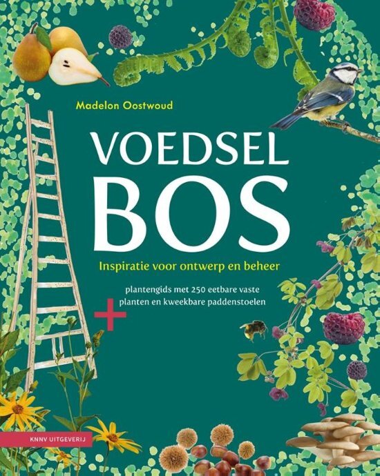 Madelon Oostwoud Voedselbos hardcover