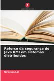 Reforço Edicoes Nosso Conhecimento Reforço da segurança do Java RMI em sistemas distribuídos