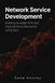 Network The Practical Systems Developer- Network Service Development