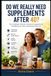 Do We Really Need Supplements After 40?: The complete vitamin, mineral and supplement handbook for men and women after 40