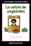 La venta de vegetales: Colección Lee conmigo: Libros para niños [Edición primavera]