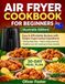 Air Fryer Cookbook for Beginners (Australia Edition)