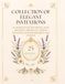 COLLECTION OF ELEGANT INVITATIONS: 25 DESIGNS FOR WEDDINGS, BABY SHOWERS, BIRTHDAYS, BRIDAL SHOWERS, HOUSEWARMINGS AND PARTIES