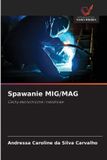 Spawanie OmniScriptum SRL Spawanie MIG/MAG