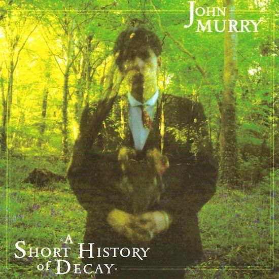 Konkurrent John Murry - A Short History Of Decay (CD)