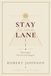 Stay in Your Lane: What Happens When the Lines Disappear