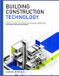 BUILDING Independently Published Building Construction Technology for Architecture and Engineering