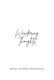 Wandering Thoughts: A collection of poems