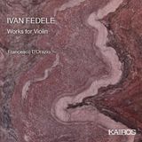 Music&Words Francesco D'orazia - Ivan Fedele: Works For Violon (CD)