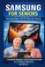 Samsung for Seniors: Samsung Galaxy Tab S11 Ultra User Manual