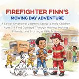 Firefighter Finn's Moving Day Adventure