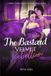 THE BASTARD'S VELVET REBELLION: A Dark Historical Romance of Revenge, Desire, and Ruin