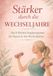 Stärker durch die Wechseljahre: Das 8-Wochen-Kraftprogramm für Frauen 45+ – zuhause Muskeln aufbauen, Gelenke schützen und Energie zurückgewinnen. Mit Übungslexikon, Workbook und Tracker