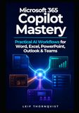 Microsoft 365 Copilot Mastery
