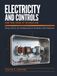 Electricity and Controls for the HVAC-R Technician: Wiring, Controls, and Troubleshooting for the Modern Field Professional