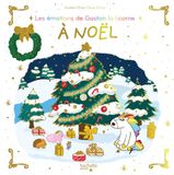 Les émotions de Gaston la licorne à Noël - Livre animé