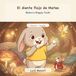 Mateo's Wiggly Tooth / El diente flojo de Mateo: A Bilingual Spanish-English Picture Book About Losing a Tooth, the Tooth Fairy & Ratón Pérez for Kids Ages 3-7 (Libro bilingüe español-inglés)