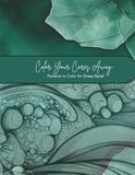Color Your Cares Away: Patterns to Color for Stress Relief