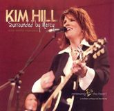 Surrounded Kim Hill - Surrounded by Mercy