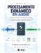 Libri GmbH Manuel de traitement audio dynamique : Fondements, techniques et applications professionnelles des compresseurs, limiteurs, expandeurs, gates, De-Essers, égalisation dynamique et compression multibande Broché
