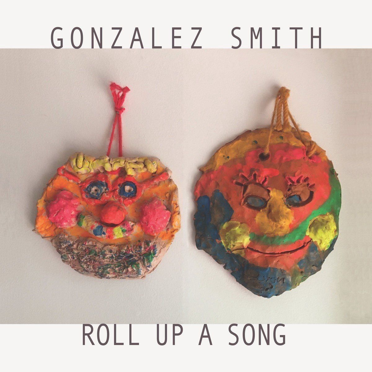 Roll Gonzalez Smith Roll Up A Song (LP)
