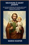 NEUVAINE Independently Published Neuvaine À Saint Joseph Paperback