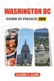 WASHINGTON DC GUIDA DI VIAGGIO 2026