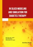 In Silico Modeling and Simulation for Diabetes Therapy